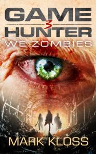 Copia de MK Game Hunter 3 - We Zombies Cover Copia de MK Game Hunter 3 - We Zombies Cover